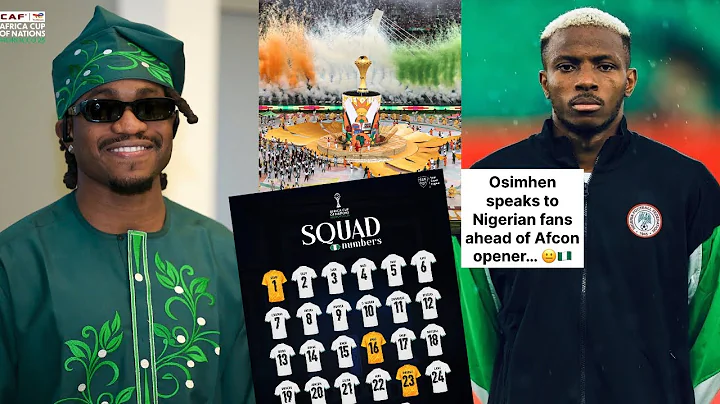 Afcon Update: Osimhen reassures fans… Shirt numbers, media day… Iwobi, Bassey & Balogun comments 