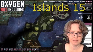 Explore and Expand | Islands 15 | Oxygen Not Included BASE GAME Max Difficulty