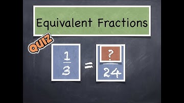 Visual Learning Equivalent Fractions - Find the Missing Number Quiz
