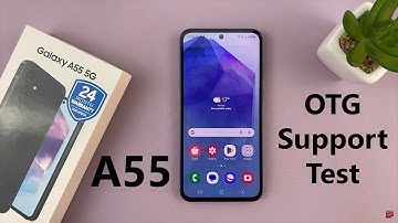 How To Perform OTG & Data Transfer Test On Samsung Galaxy A55 5G