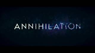 Annihilation Teaser Trailer In Cinemas 22 February 2018