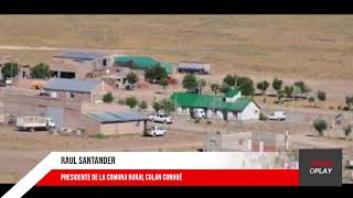 EN VIVO | Raúl Santander - Presidente de la Comuna Rural Colan Conhué