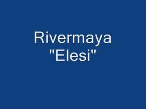 Rivermaya (+) Elesi
