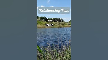 Trust is the Foundation of Relationships 🤝💫