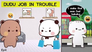 #BDC15 ▶Dudu's JOB in Trouble | Bubududu | peachgoma | milkmocha