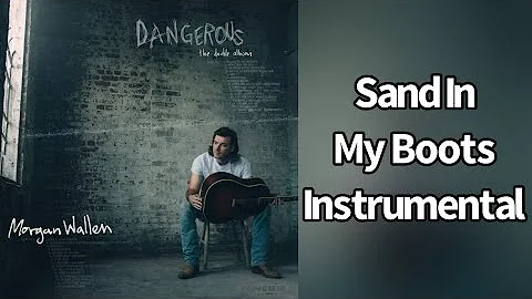 Sand In My Boots - Morgan Wallen Instrumental #instrumental #music #morganwallen #countrymusic