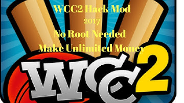 WCC2 hack unlimited money (no root) 2017 !!! World cricket championship 2 hack!!