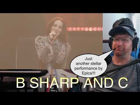 B Sharp And C - EPICA - Cry for the Moon (Live At The Symphonic Synergy) - REACTION