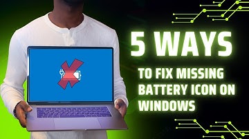 5 Ways to Fix Missing Battery Icon on Windows 2025