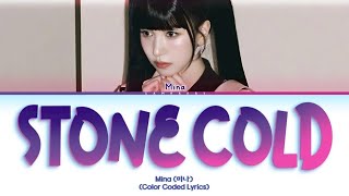 MINA (TWICE) 'STONE COLD' LYRICS [COLOR CODED_ENG] | SAMHARRY 