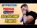 Multati 300000 euro  myprotein  prozis  muscle nutrition  integratori non autorizzati 