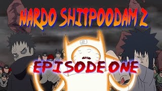 Nardo Shippuden Z - Ep.1