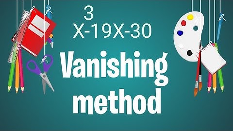 Factorisation by Vanishing method #vanishingmethod
