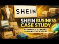 SHEIN Business Case Study | Ultra Fast Fashion, Digital Only Growth & Ethical Risk Explained