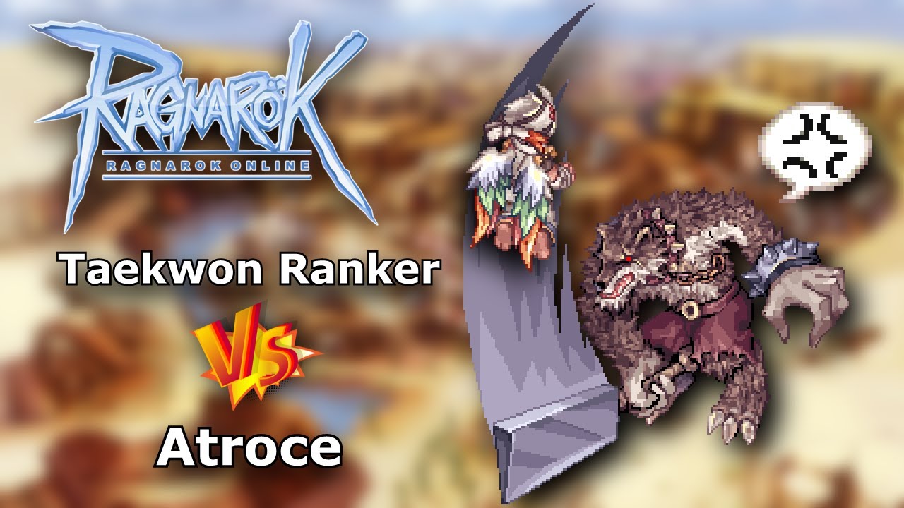 Taekwon Ranker VS Atroce (Aura Verde) [bRO @Thor] - YouTube