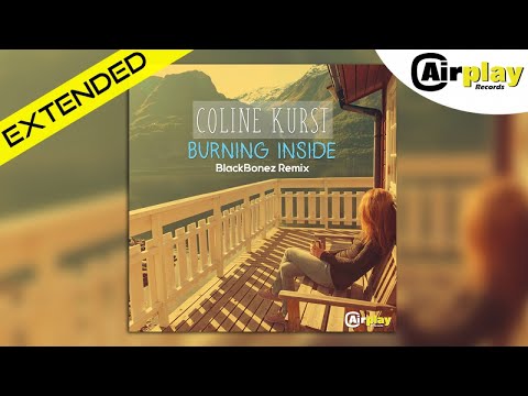 Coline Kurst - Burning Inside (BlackBonez Remix)