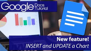 Google Docs - Insert a Chart and update with a single click (New May 2016 Feature)