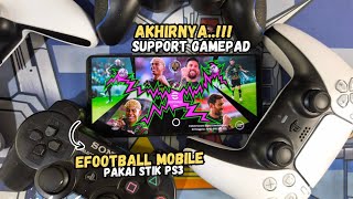 Akhirnya Support Gamepad! Cara Main eFootball Mobile Android OFFLINE!