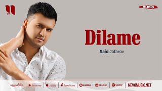 Said Jafarov - Dilame (audio 2022)