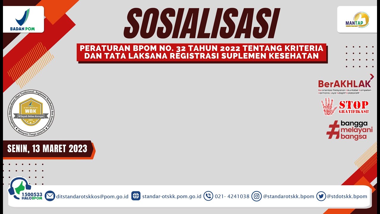 Sosialisasi PerBPOM Nomor 32 Tahun 2022 ttg Kriteria dan Tata Laksana