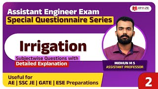 Irrigation | Session 2|  AE Questionnaire Series | SSC JE | GATE | ESE