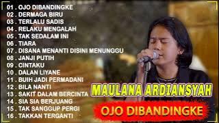 MAULANA ARDIANSYAH “OJO DIBANDINGKE” FULL ALBUM VERSI SKA REGGAE ON TRENDING TERBARU