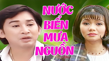 Cải Lương Đặc Biệt - Cải Lương Xưa Xã Hội Kim Tử Long, Ngọc Huyền Hay Nhất " Nước Biển Mưa Nguồn "