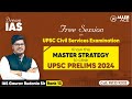 Free session  know the master strategy to clear upsc prelims 2024  by ias gaurav budania sir