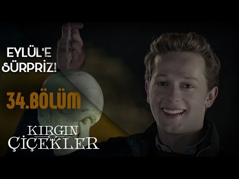 Kırgın Çiçekler 34.Bölüm  - Serkan’dan Büyük Sürpriz !