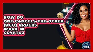 How Do One-Cancels-the-Other (OCO) Orders Work In Crypto? | Crypto Trading Strategists