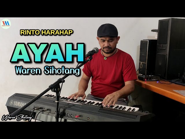 AYAH (Rinto Harahap) Cover Waren Sihotang class=