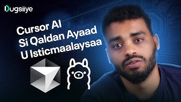 Cursor AI Si Qaldan Ayaad U Isticmaalaysaa | Cursor AI Af Soomaali Crash Course