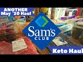Mid May Sam's Club Keto Haul❤I HAD TO GO BACK!