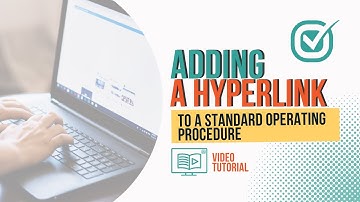 Adding a Hyperlink to a Standard Operating Procedure: BuildMySOP Platform Video Tutorial