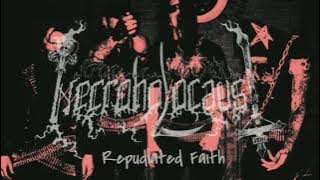 Necroholocaust - Repudiated Faith (Black Death Metal Canada)