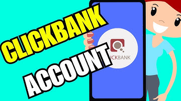 How to Create a ClickBank Account on Mobile - Full Guide