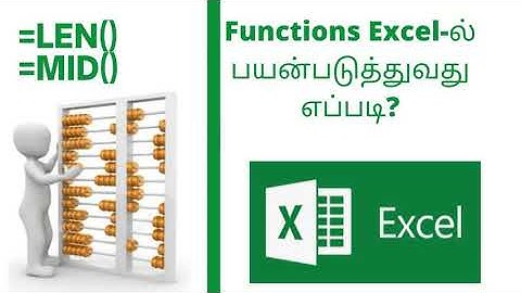 How to Use LEN() and MID() Functions in Excel - Tamil
