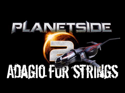 Planetside 2 - Adagio For Strings (Air Anomaly ESF Combat)