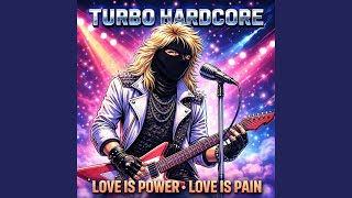 Love Is Power love Is Pain