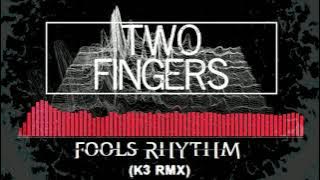 [FREE] Two Fingers - Fools Rhythm Remix - Borderlands 3 Soundtrack (K3 Remix)