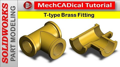 T-type Brass Fitting in SolidWorks