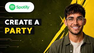 How to Create a Spotify Party [2026 Full Guide]