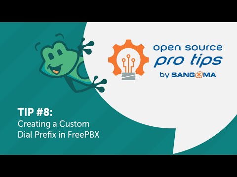 Open Source Pro Tips by Sangoma: #8 – Creating a Custom Dial Prefix in FreePBX