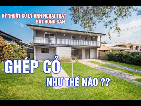 CÁCH GHÉP CỎ TRONG ẢNH BẤT ĐỘNG SẢN CÓ BÓNG CÂY NHƯ THẾ NÀO ?