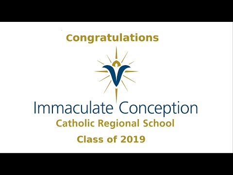 2019 Graduation - Immaculate Conception Catholic Regional School