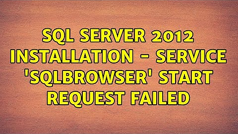 SQL Server 2012 installation - Service 