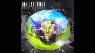 Video thumbnail of "Our Last Night - "Voices""