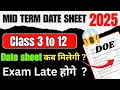 DOE Mid Term Date Sheet 2025 📢 Class 3 to 12 kab tak milengi | mid term date sheet 2025-26