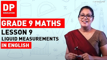 Lesson 9. Liquid Measurements | Maths Session for Grade 09