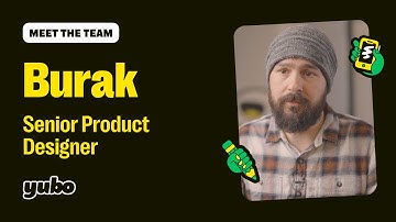 Yubo Life - Meet Burak Urgancioglu, Senior Product Designer